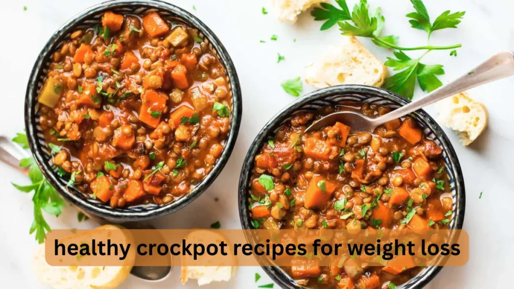 healthy crockpot recipes for weight loss​