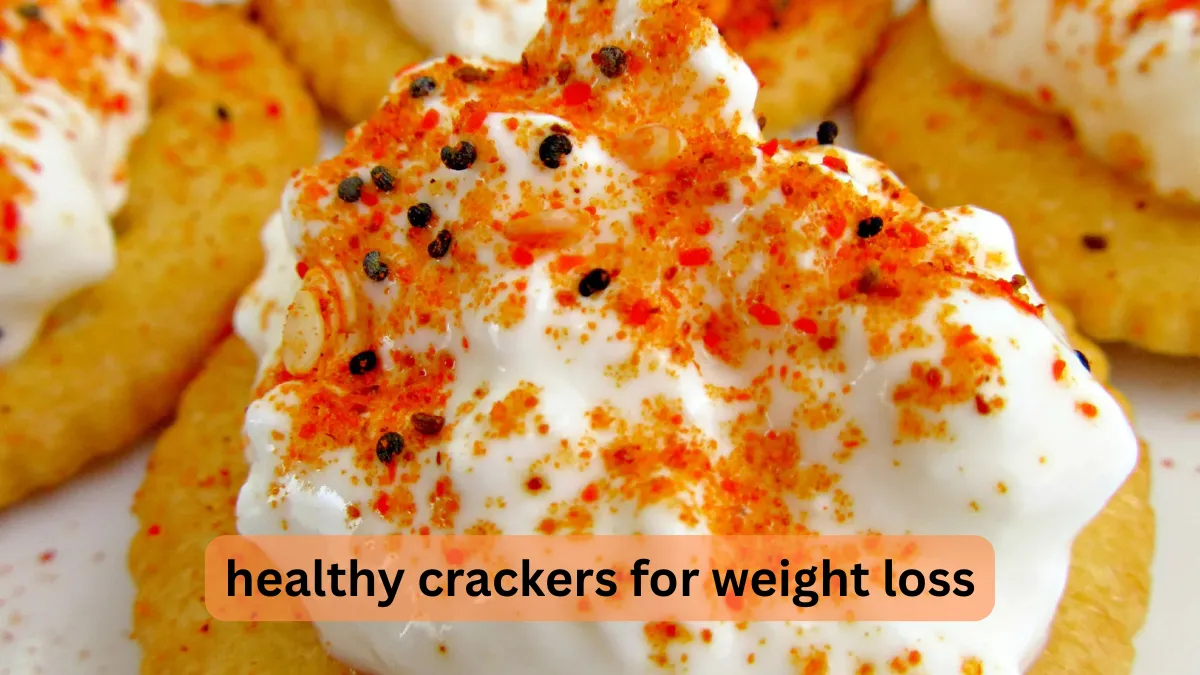 healthy crackers for weight loss​
