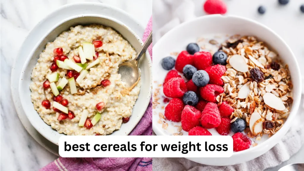 best cereals for weight loss​