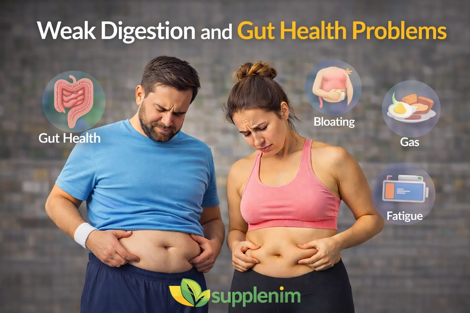 Weak Digestion and Gut Health Problems