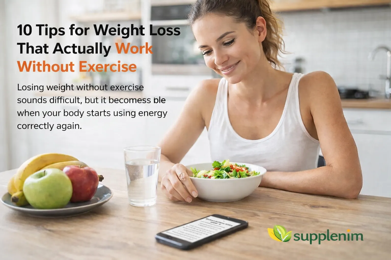 10 Tips for Weight Loss That Actually Work Without Exercise