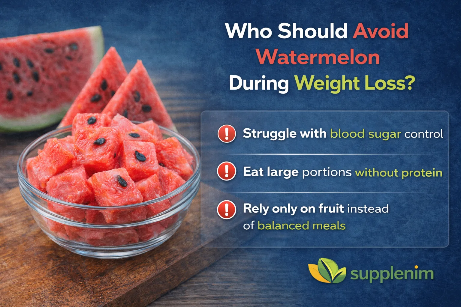 Who Should Avoid Watermelon During Weight Loss?