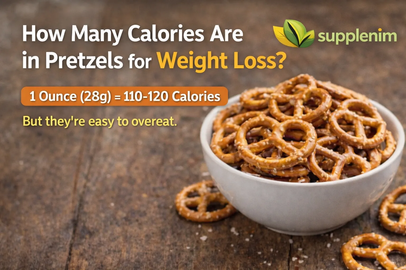 How Many Calories Are in Pretzels for Weight Loss?