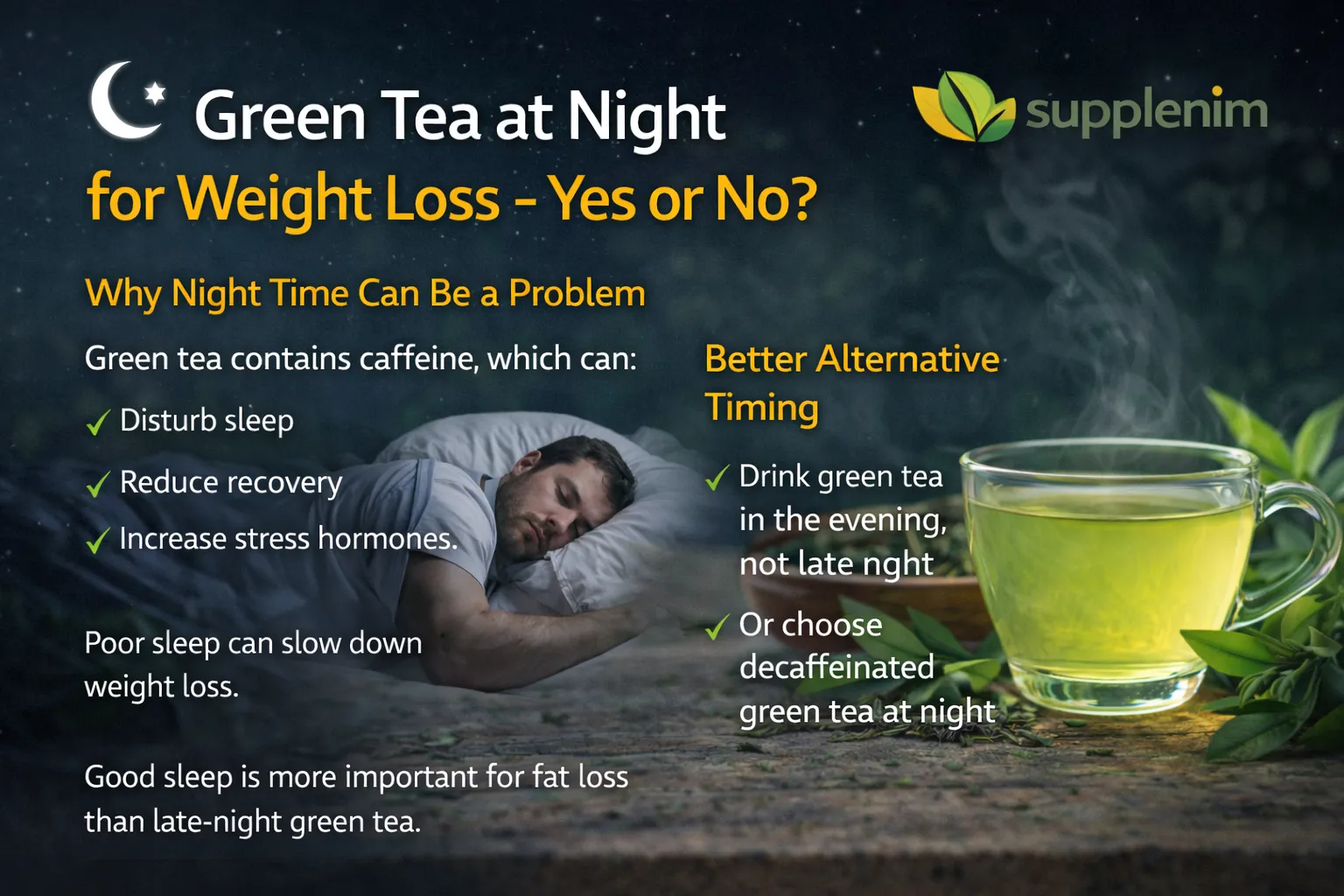 Green Tea at Night for Weight Loss - Yes or No?